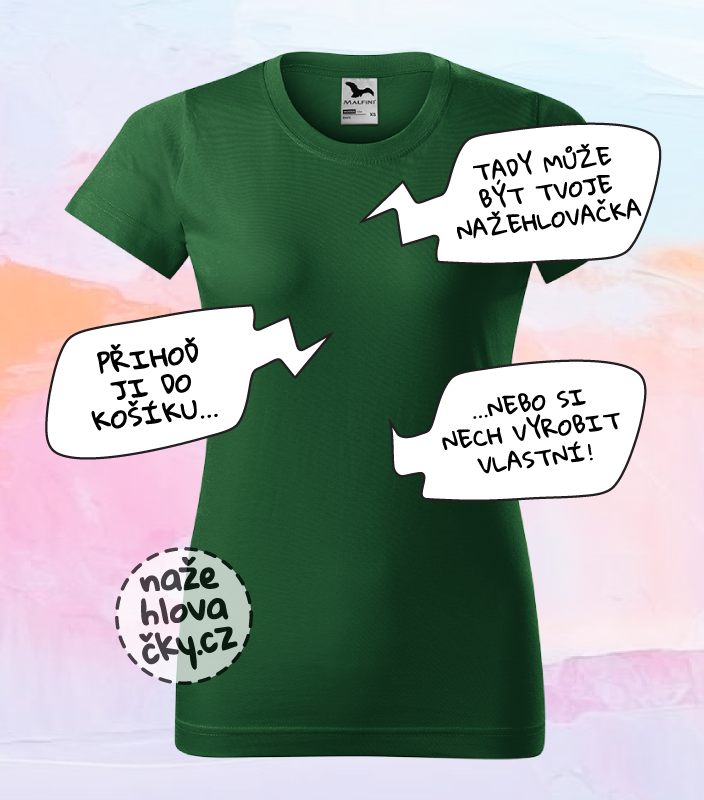 Tričko BASIC dámské lahvově zelená